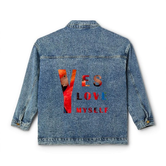 Yes I love me Classic Women's Denim Jackets