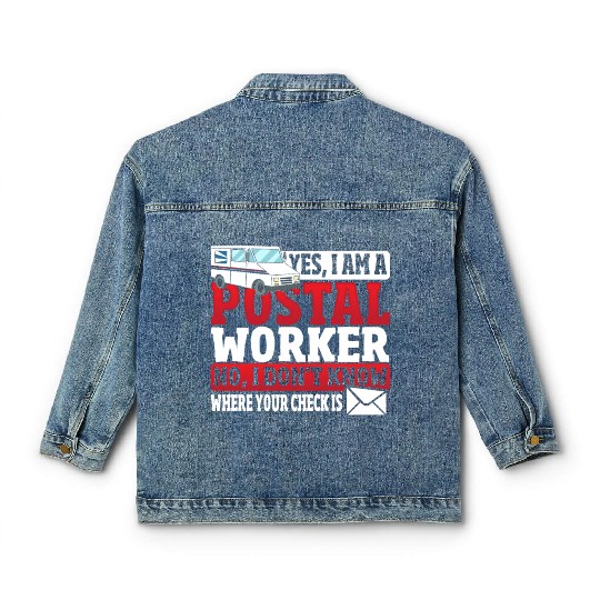 Yes, I Am A Postal Worker Postal Worker Mailman Classic Women's Denim Jackets