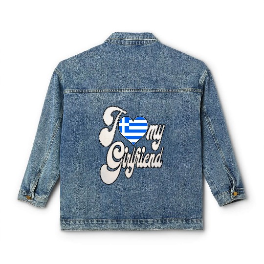 GreeceI Love My Greek Girlfriend Classic Women's Denim Jackets