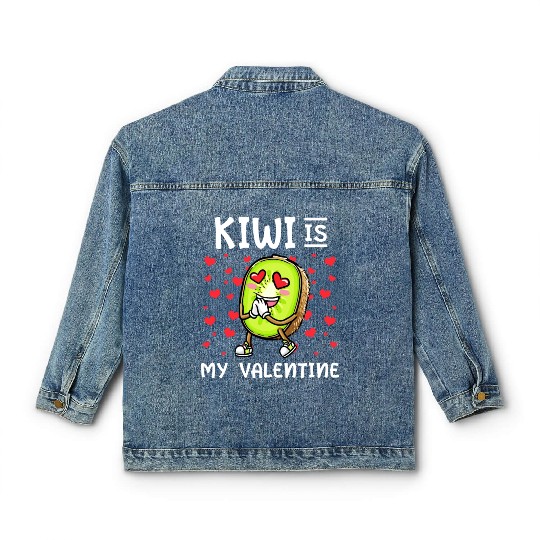 Kiwi Is My Valentine Fruit Valentines Day Classic Women's Denim Jackets