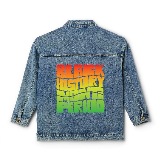 Black History Month Period African American Pride Classic Women's Denim Jackets