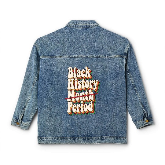 Black History Month Period African American Pride Classic Women's Denim Jackets