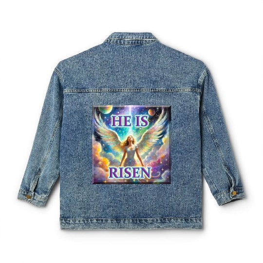 Angelic Joy and Supernatural Elation, HE IS RISEN! Classic Women's Denim Jackets