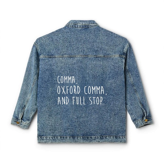 Comm Oxford comma For grammar students & teachers Classic Women's Denim Jackets