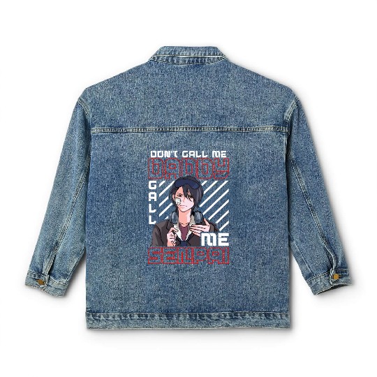 dont call me daddy call me senpai 3 Classic Women's Denim Jackets