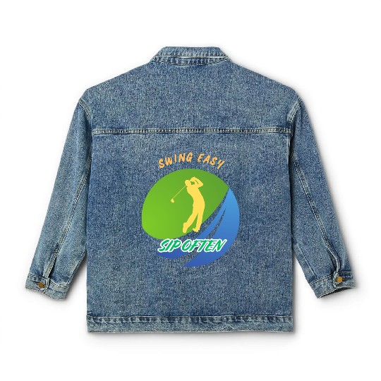 Swing Easy, Sip Often. Funny golf beer Classic Women's Denim Jackets