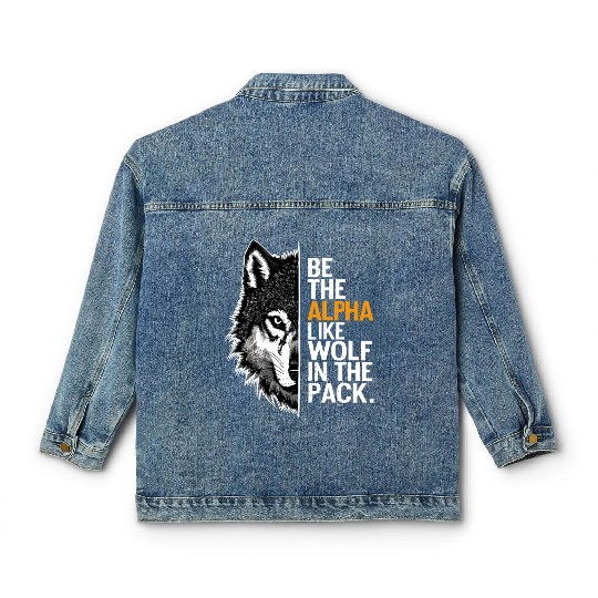 Wolf Wolves Funny Sayings Wolf Pack Animals Classic Women's Denim Jackets