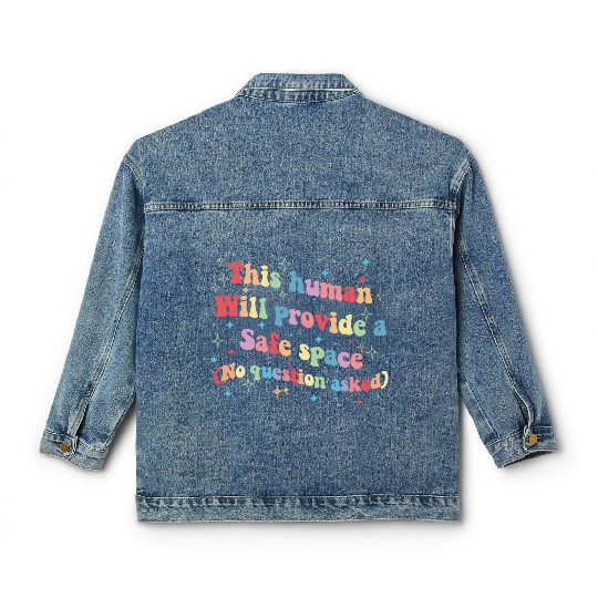 This Human Will Provide a Safe Space LGBTQ Pride Classic Women's Denim Jackets