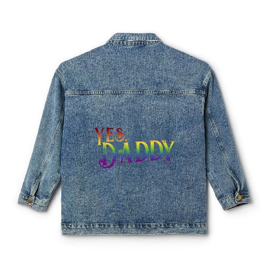 Yes Daddy pride rainbow gradient pride month lgbt Classic Women's Denim Jackets