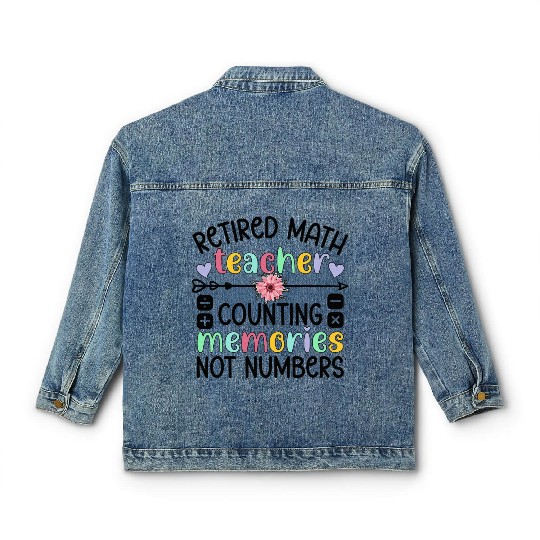 Retired Math Teacher Memories Retirement Math Classic Women's Denim Jackets