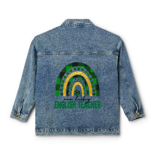 One Lucky English Teacher Rainbow St Patricks Day Classic Women's Denim Jackets