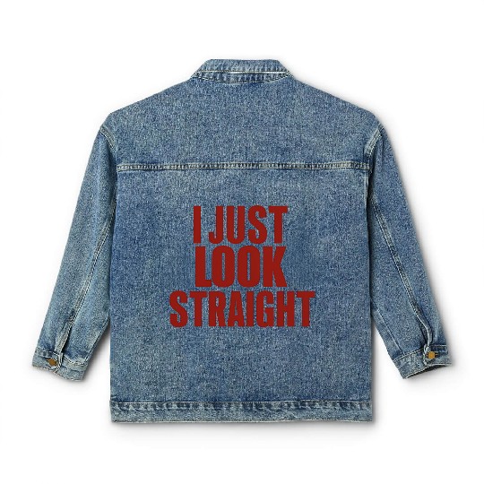 I Just Look Straight LGBT Gay Lesbian Pride Month Classic Women's Denim Jackets