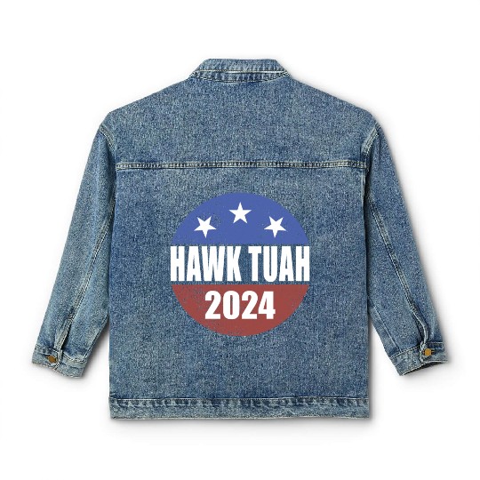 Hawk Tuah 2024 Election Button Hawk Tuahhawk tuah Classic Women's Denim Jackets