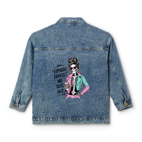 expensive difficult and talks back Classic Women's Denim Jackets
