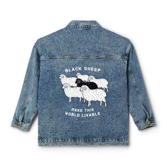 Black sheep make this world livable Classic Women's Denim Jackets