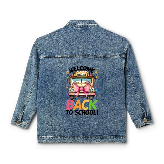 Welcome Back To School Bus Driver Classic Women's Denim Jackets