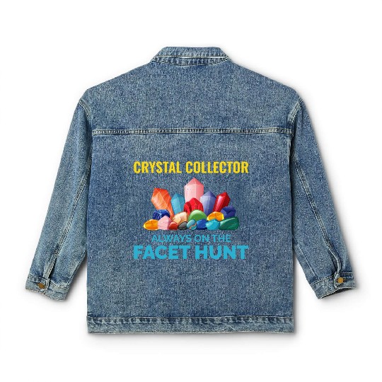 Crystal Collecting Rock Hunting Mineral Collector Classic Women's Denim Jackets