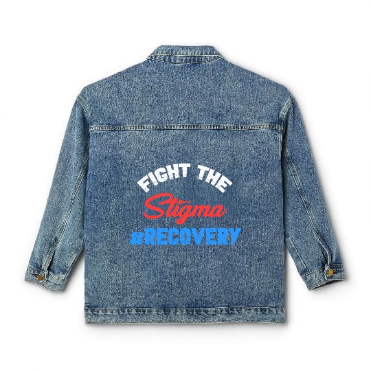 Fight The Stigma #Recovery Overdose Sobriety Classic Women's Denim Jackets