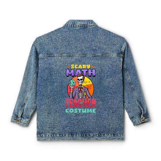 Halloween Math Teacher Scary Math Teacher Costume Classic Women's Denim Jackets
