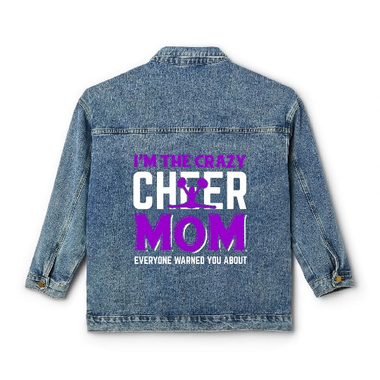 Crazy Cheer Mom Cheerleading Mommy Mother's Day Classic Women's Denim Jackets