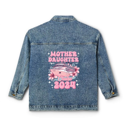 Mother Daughter Trip 2024 Cruise Vacation Mom Matc Classic Women's Denim Jackets