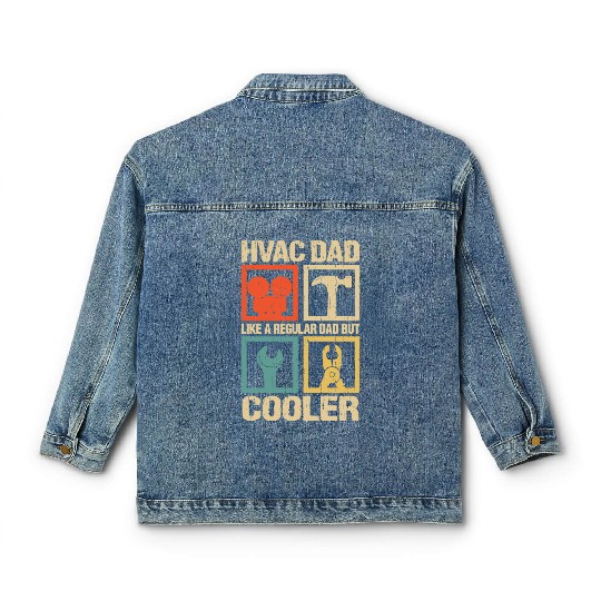 HVAC Dad But Cooler Funny HVAC Technician Father Classic Women's Denim Jackets