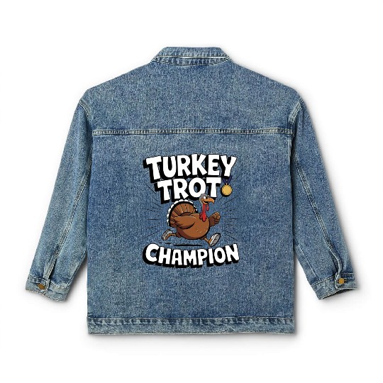 Funny Turkey Trot Running Thanksgiving Champion Classic Women's Denim Jackets