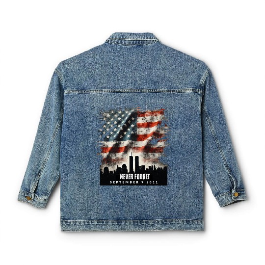 Never Forget September 11 2001 Memorial Day Flag Classic Women's Denim Jackets