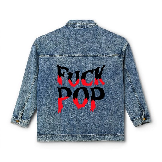 Fuck pop charts music heavy metal hard rock love Classic Women's Denim Jackets