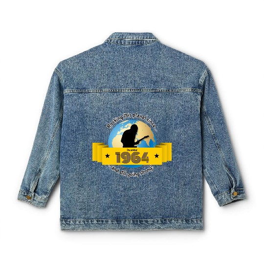 60th birthday Rocking this planet since 12/1964 Classic Women's Denim Jackets
