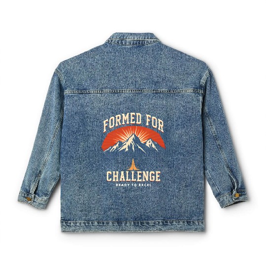 Formed FOR Challenge, Ready To Excel Classic Women's Denim Jackets