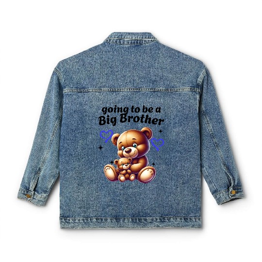 I'm Going To Be A Big Brother Cute Teddy Bears, Classic Women's Denim Jackets