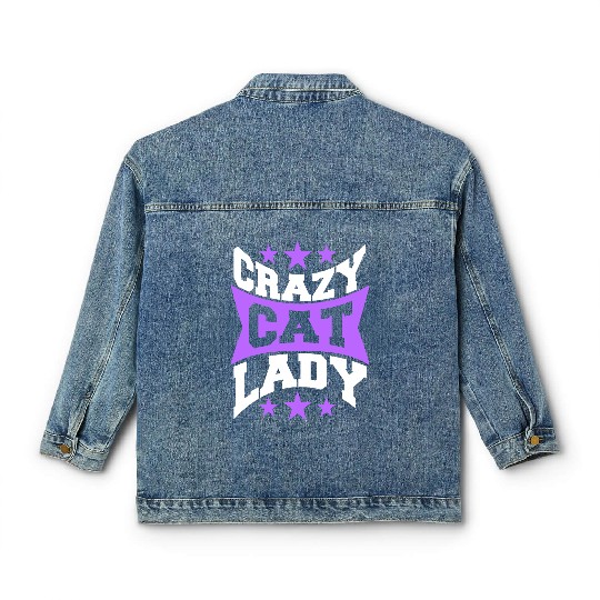 Crazy Cat Lady Text Love Saying Quote Weird Woman Classic Women's Denim Jackets