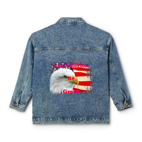 LET AMERICA BE GREAT Classic Women's Denim Jackets