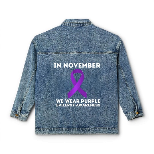 In November We Wear Purple Epilepsy Awareness Classic Women's Denim Jackets