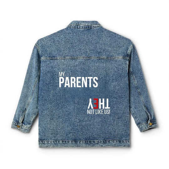 My Parents, They Not Like Us Classic Women's Denim Jackets
