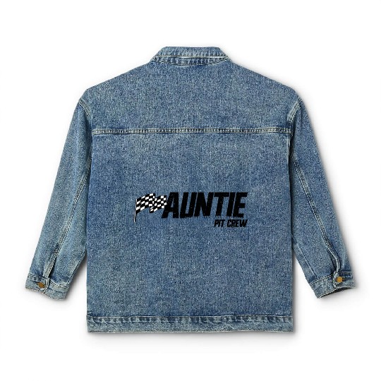 Pit Crew Auntie Race Birthday Family Racing Auntie Classic Women's Denim Jackets