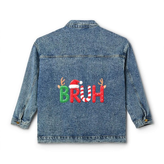 Bruh Christmas Reindeer Candy Cane Funny Holiday Classic Women's Denim Jackets