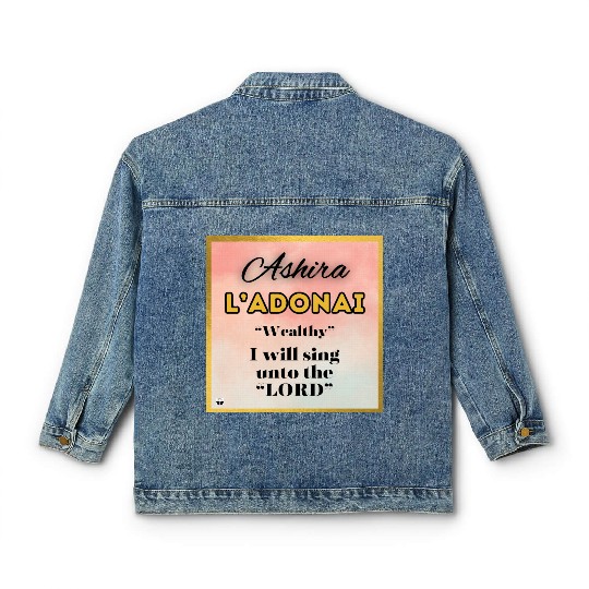 Ashira Wealthy I Will Sing Unto The LORD Classic Women's Denim Jackets