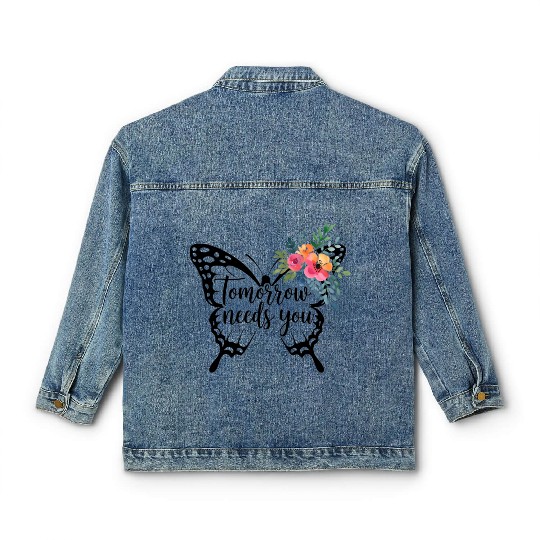 Tomorrow Needs You: Daily Motivation Classic Women's Denim Jackets