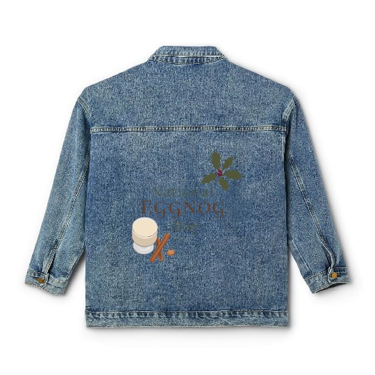 Celebrate National Eggnog Day Classic Women's Denim Jackets