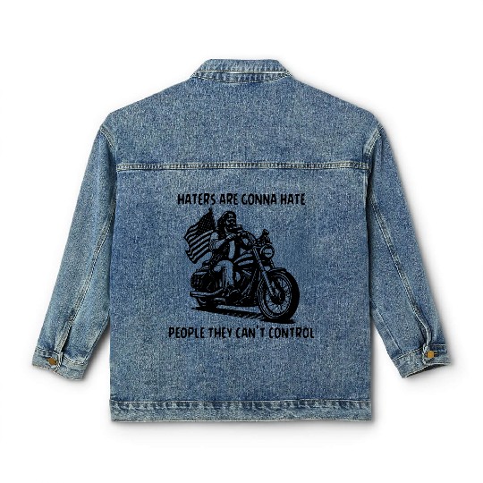 Haters Gonna Hate People They Can’t Control Classic Women's Denim Jackets
