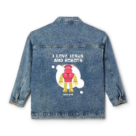 I Love Jesus and Robots, John 3:16 Classic Women's Denim Jackets