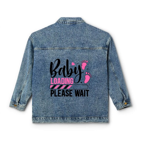 Baby loading babes women mother design newborn Classic Women's Denim Jackets