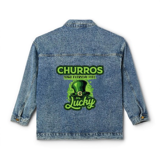 Churros Make Everyday Feel Lucky St Patricks Day Classic Women's Denim Jackets
