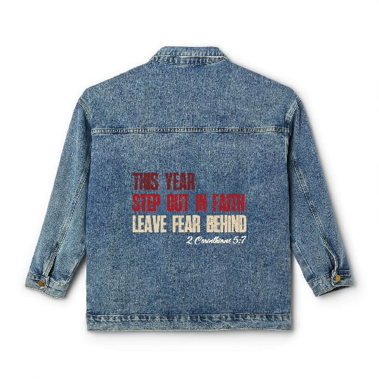 Faith Over Fear – Step Out in Faith 2025 Classic Women's Denim Jackets