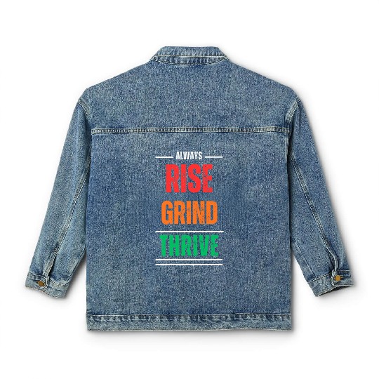 Rise, Grind, Thrive – The Resilience Mindset Classic Women's Denim Jackets