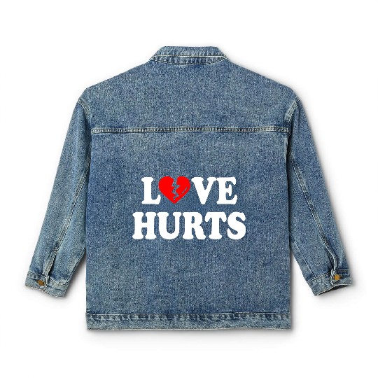 love hurts Classic Women's Denim Jackets