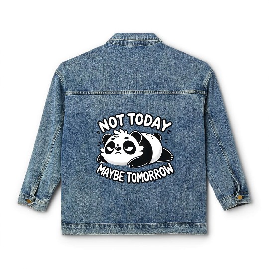 Grumpy Panda – Not Today, Maybe Tomorrow Classic Women's Denim Jackets