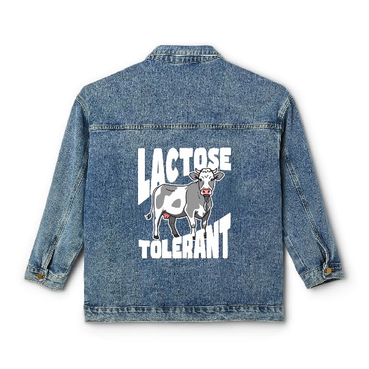 Lactose Tolerant – Built Different Classic Women's Denim Jackets
